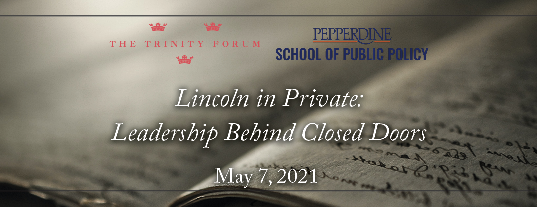 Lincoln in Private: Leadership Behind Closed Doors, with Dr. Ron White